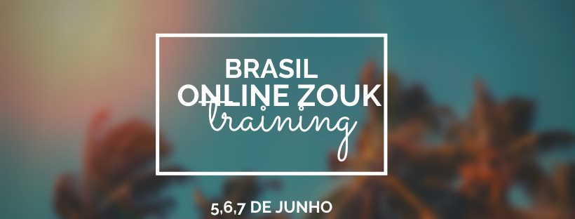 Brasil Online ZOUK Training