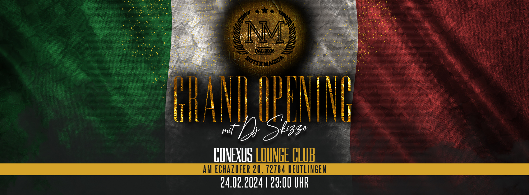 NOTTE MAGICA Grand Opening CONEXUS Reutlingen