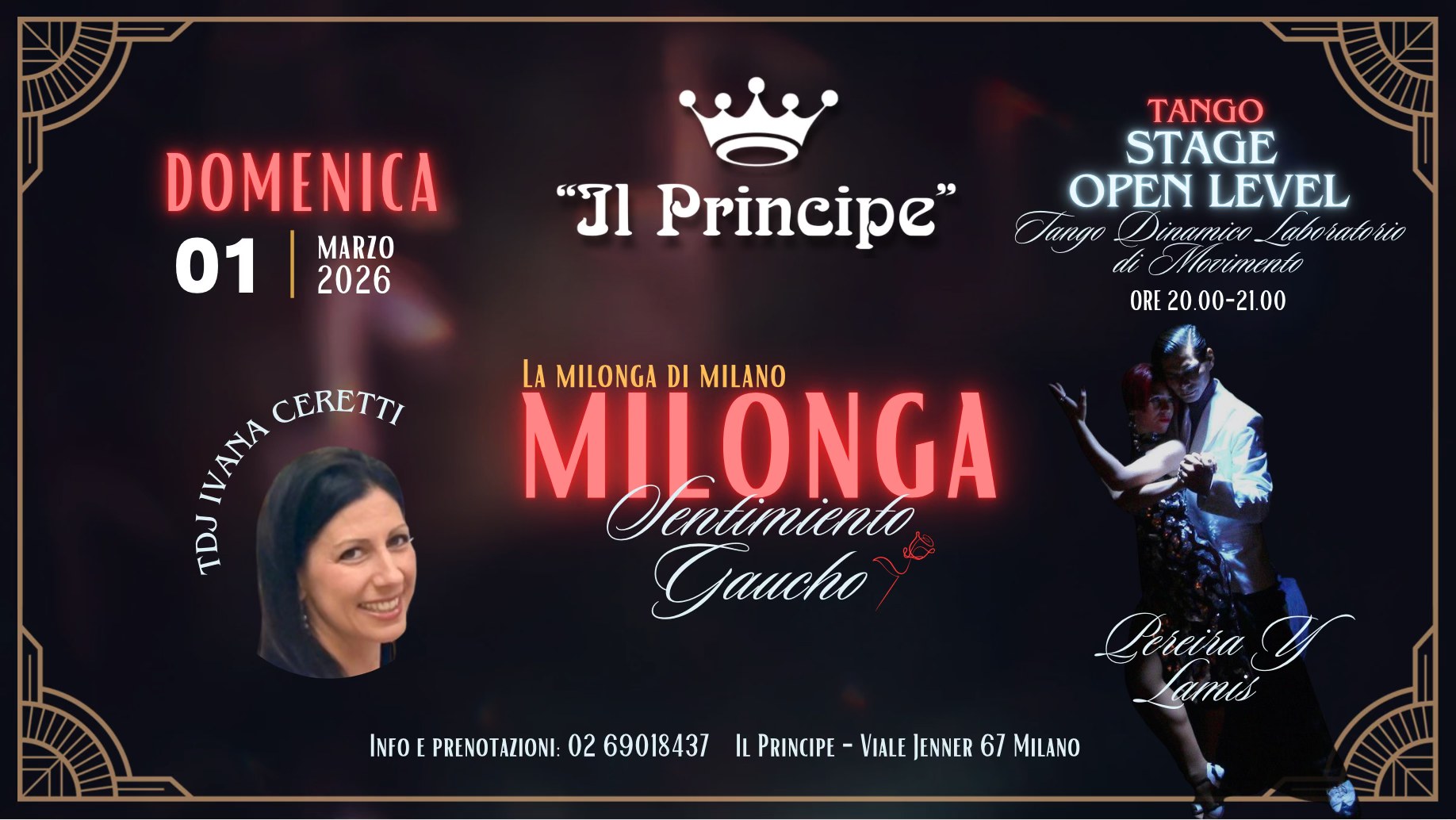 Il Principe - Milonga "Sentimiento Gaucho" - Stage Pereira Y Lamis - Tdj Ivana Ceretti