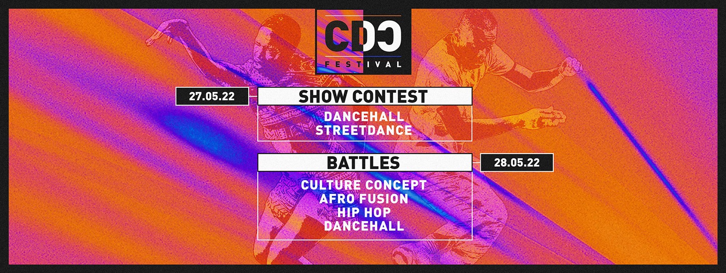 Show Contest - Battles - CDC Dance Festival 2022 Berlin