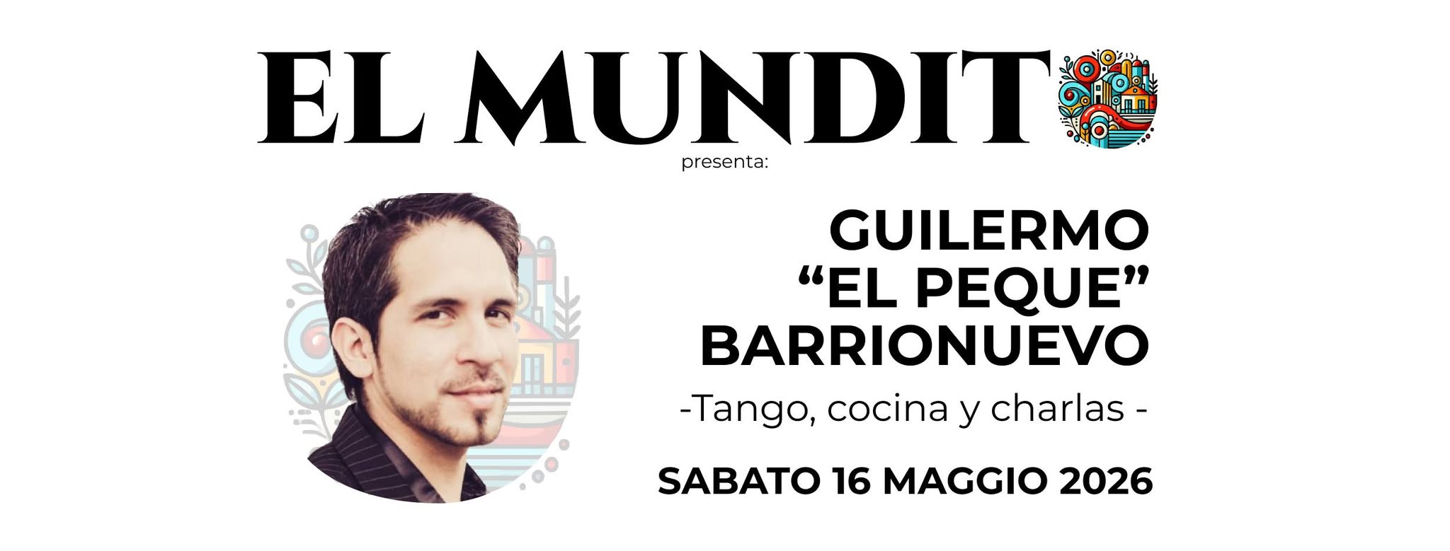 Guillermo "El Peque Barrionuevo"- Tango, cocina y charlas