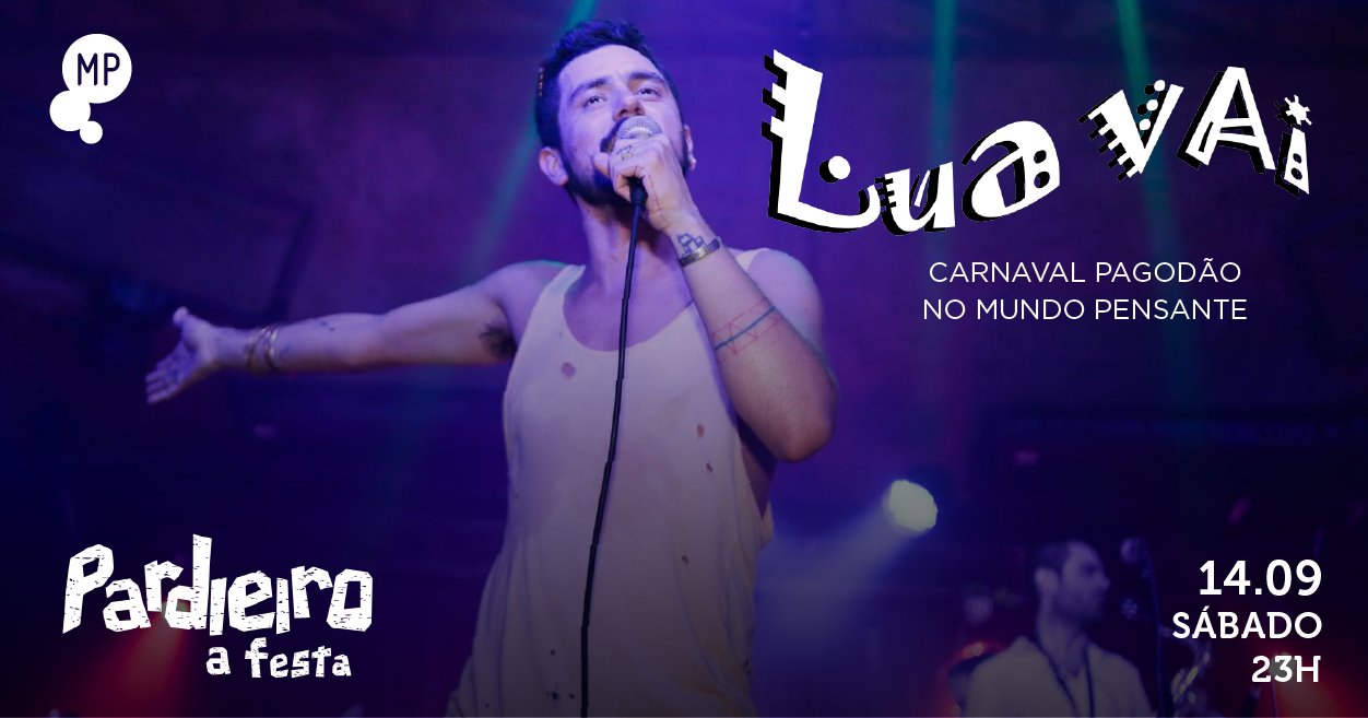 Bloco Lua Vai no Mundo Pensante