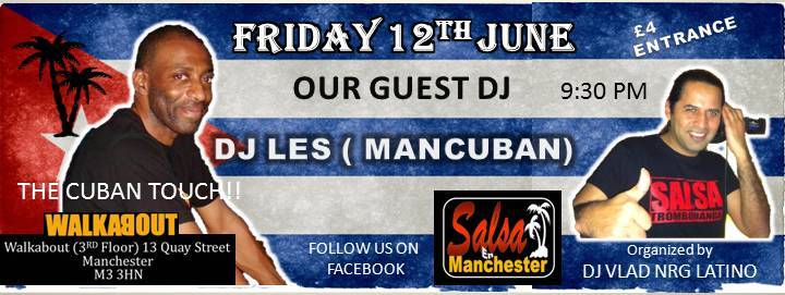 SALSA EN MANCHESTER WITH GUEST DJ LES MANCUBAN