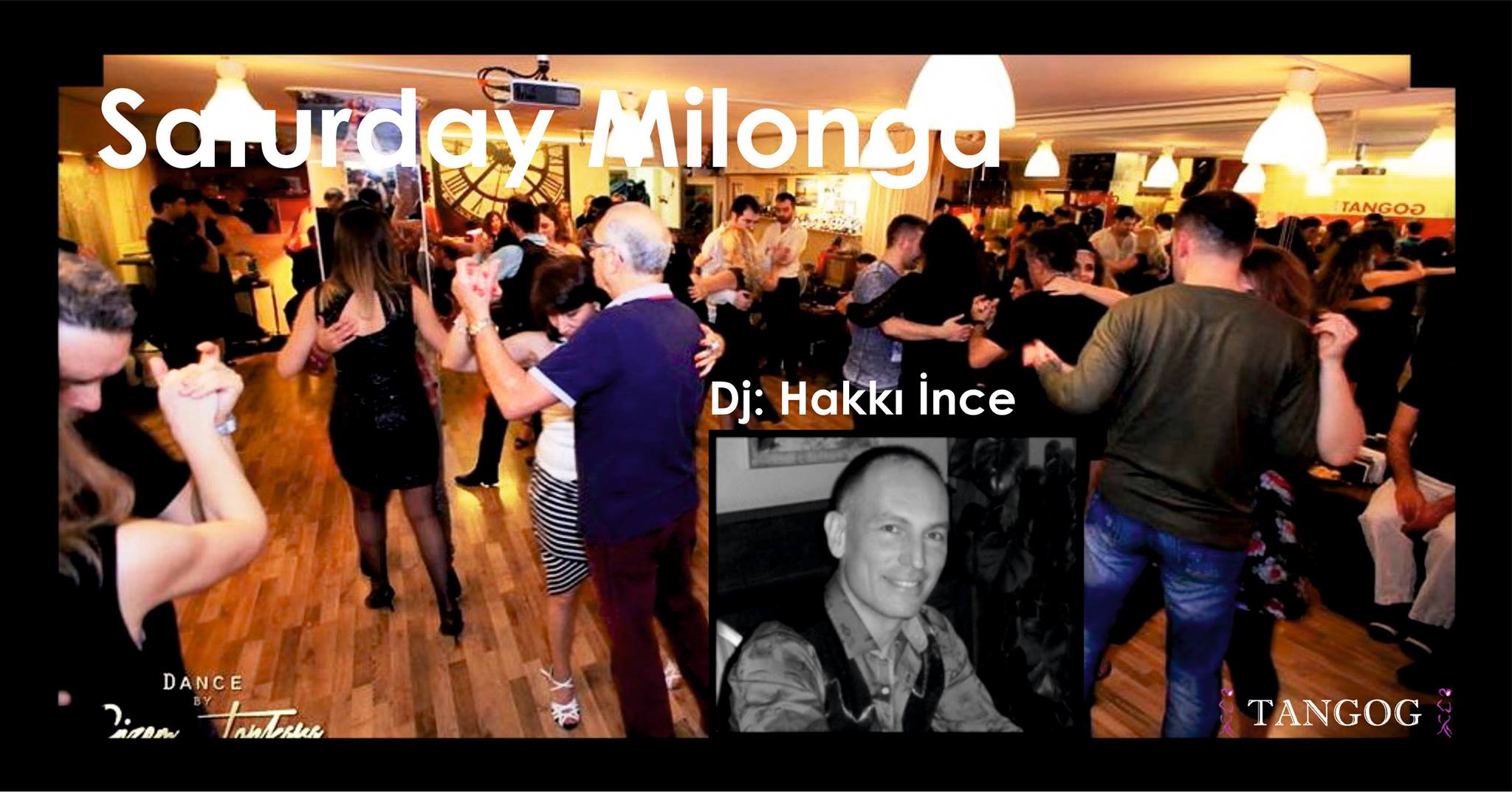 Milonga Saturday - Dj: Hakkı İnce