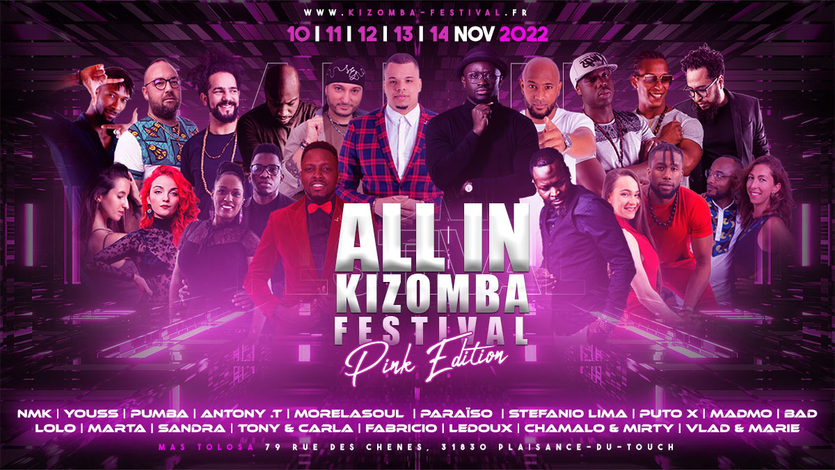 Toulouse ALL IN Kizomba Festival 2022 PINK Edition