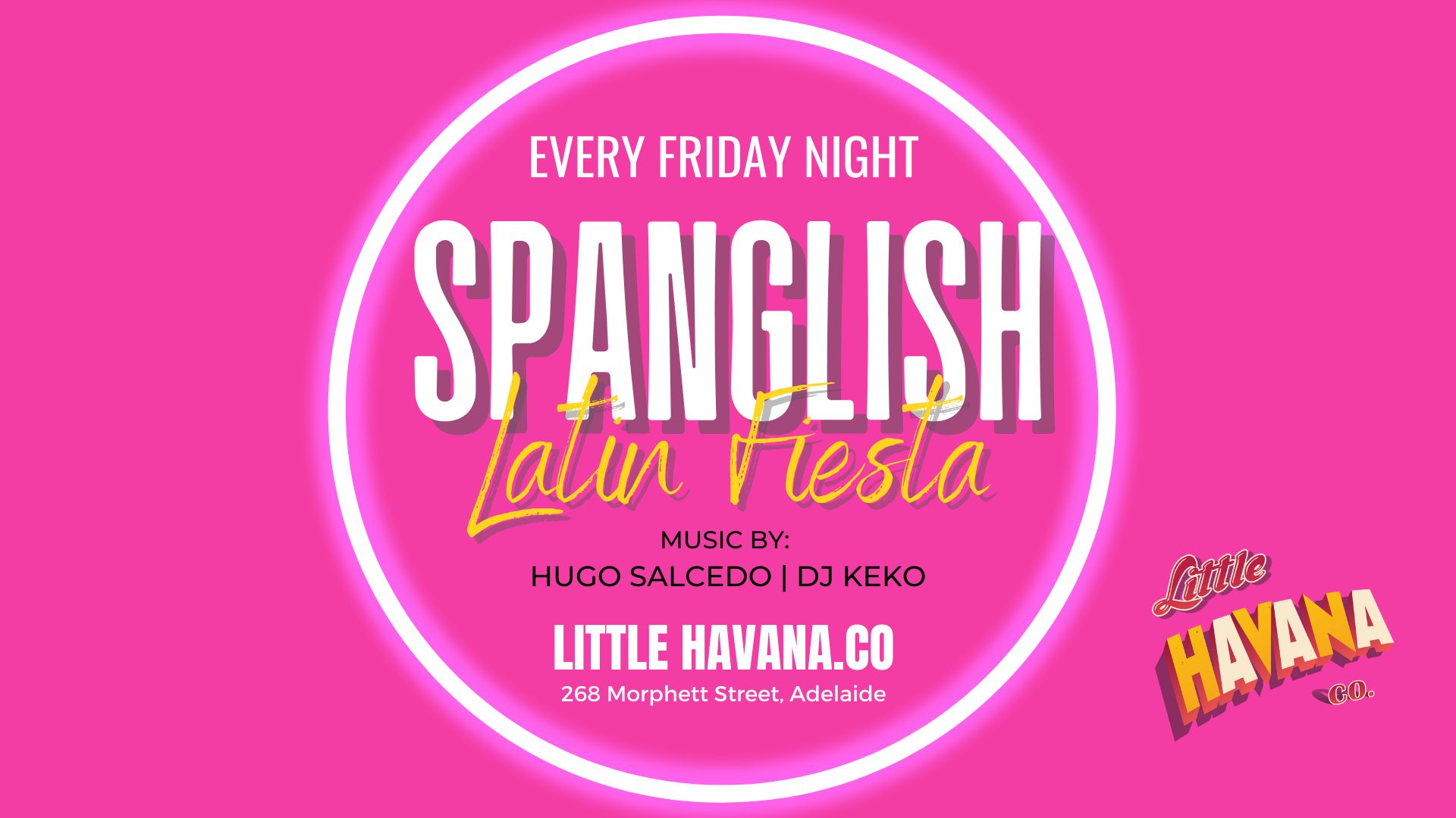 SPANGLISH LATIN FIESTA at Little Havana Co