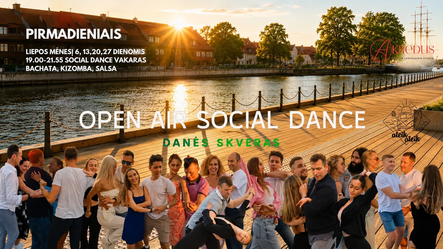 Open Air Social Dance Danės skvere su Akredus ir Ateik Ateik Liepos mėnesio Lotynų šokių vakarai!