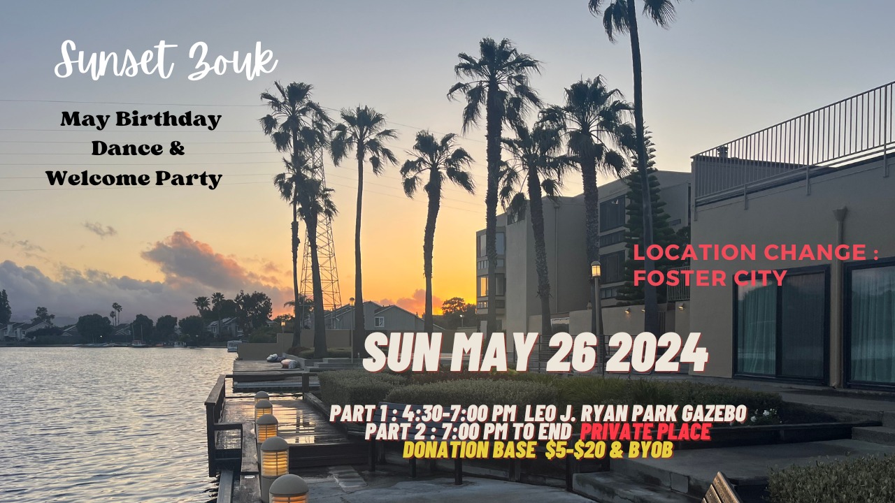 Sunset Zouk May Special Edition in Foster City