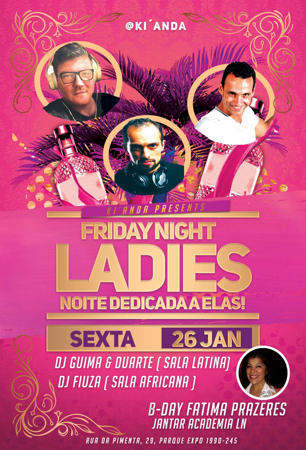 Ladies - Friday Night - Noite dedicada a elas!