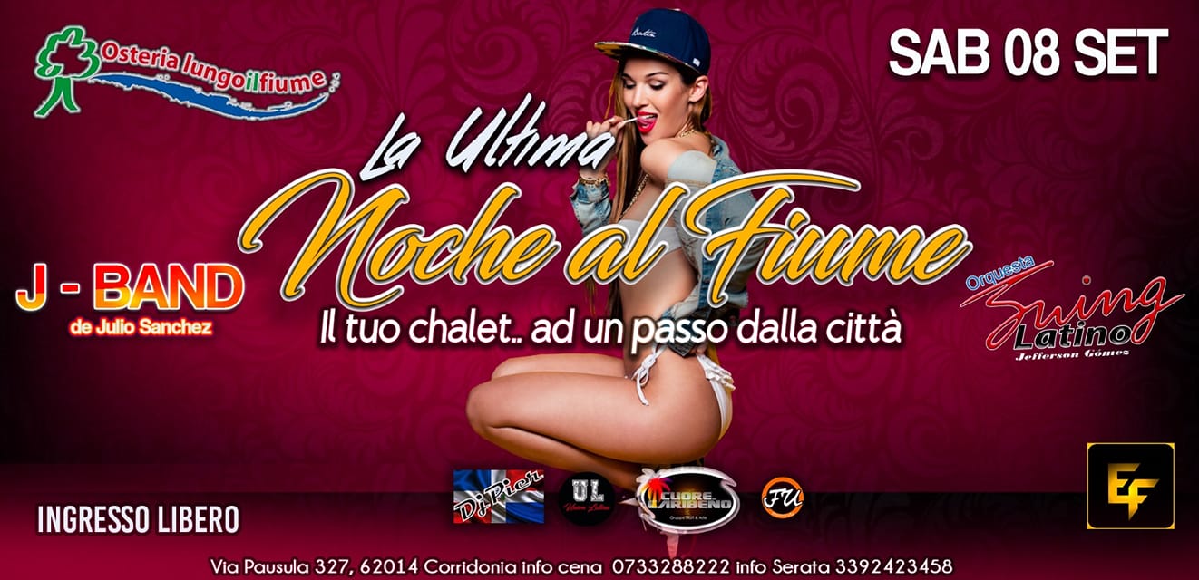 Noche al fiume 01.09.2018 sabato latino