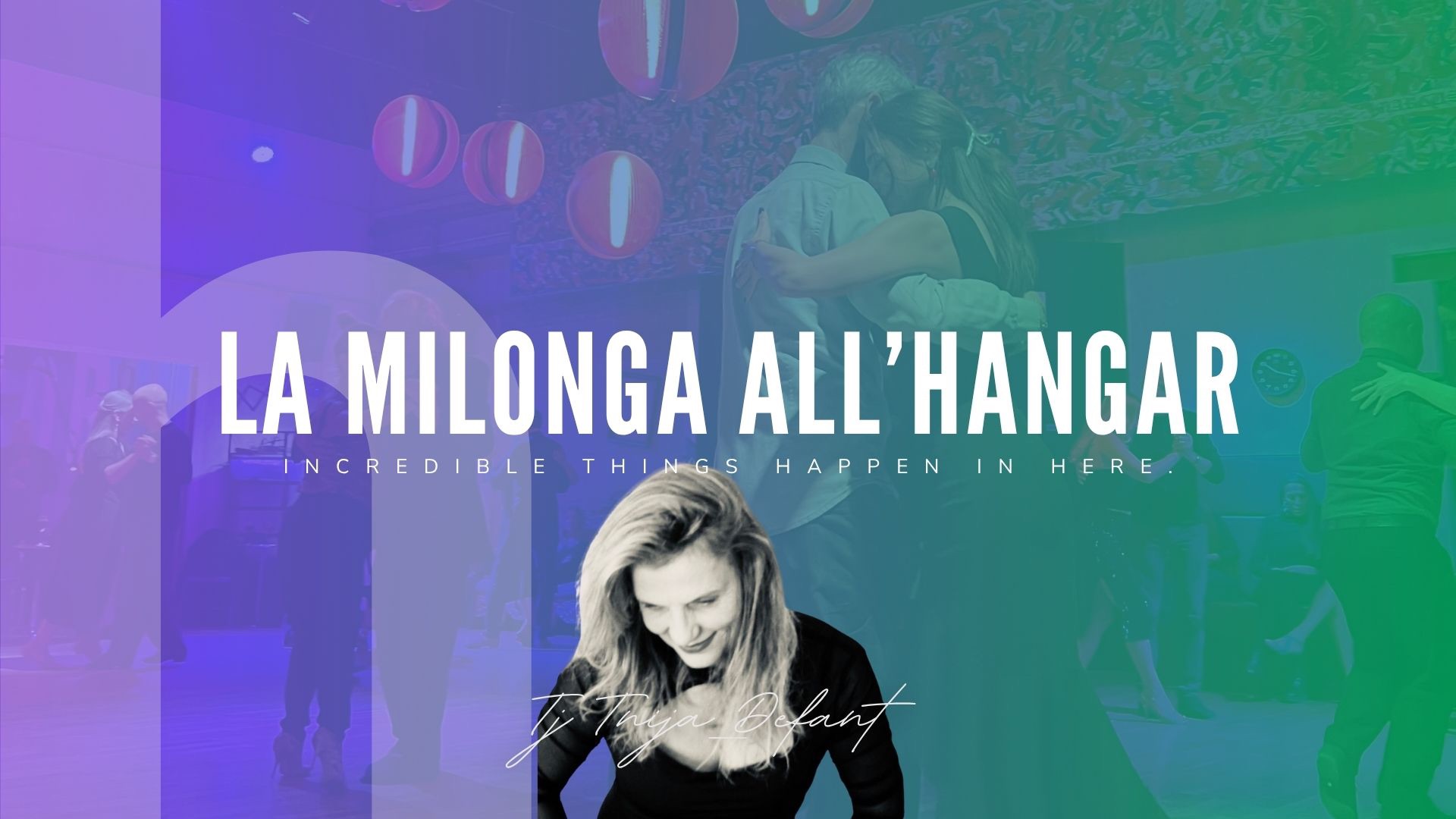 Milonga all'hangar - buon inizio - Tania Defant tj πͺ·