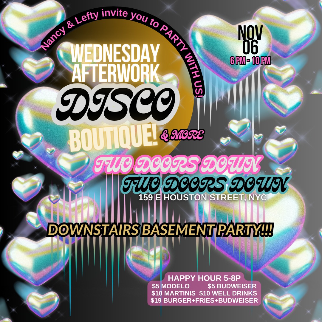 WEDNESDAY AFTERWORK DISCO BOUTIQUE BASEMENT PARTY!