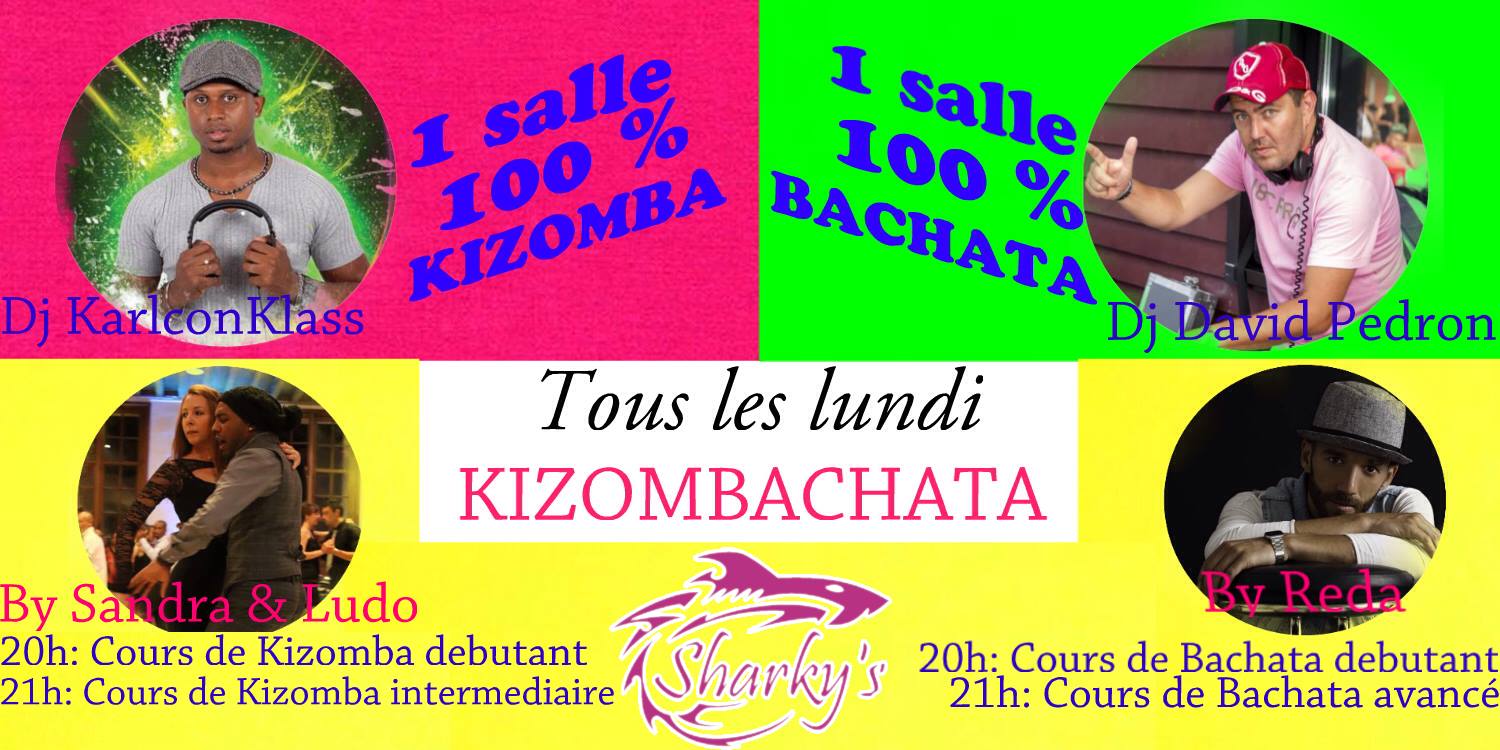KIZOMBACHATA tous les lundis au Sharkys 2 salles 2 ambiances