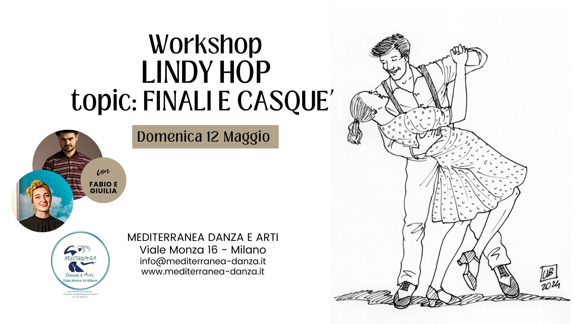 Workshop Lindy Hop Topic: FINALI e CASQUE’ con Fabio e Giulia - Mediterranea Danza a Milano
