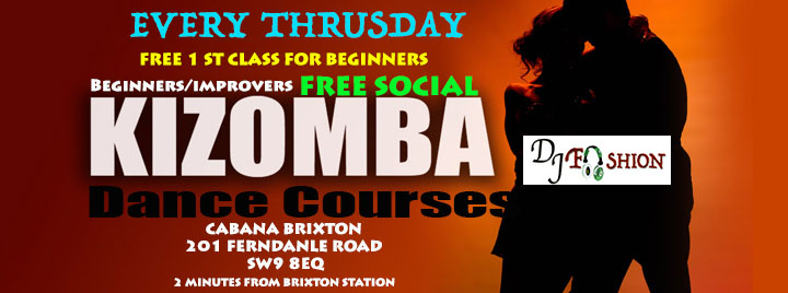 Kizomba Thursday Free 1st Class 4 Beg Dj Fashion Free Social