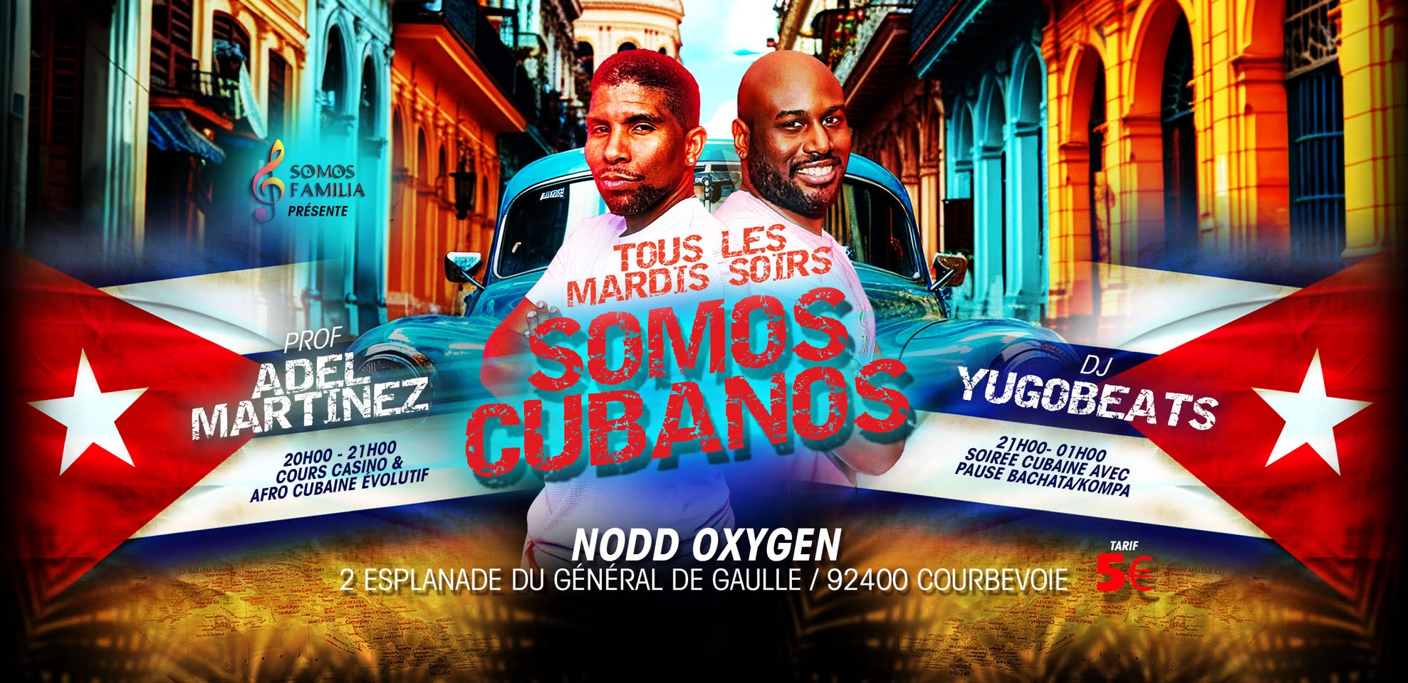 Les Mardis Somos Cubanos - Adel Martinez -DJ YugoBeats - Nodd Paris la Défense