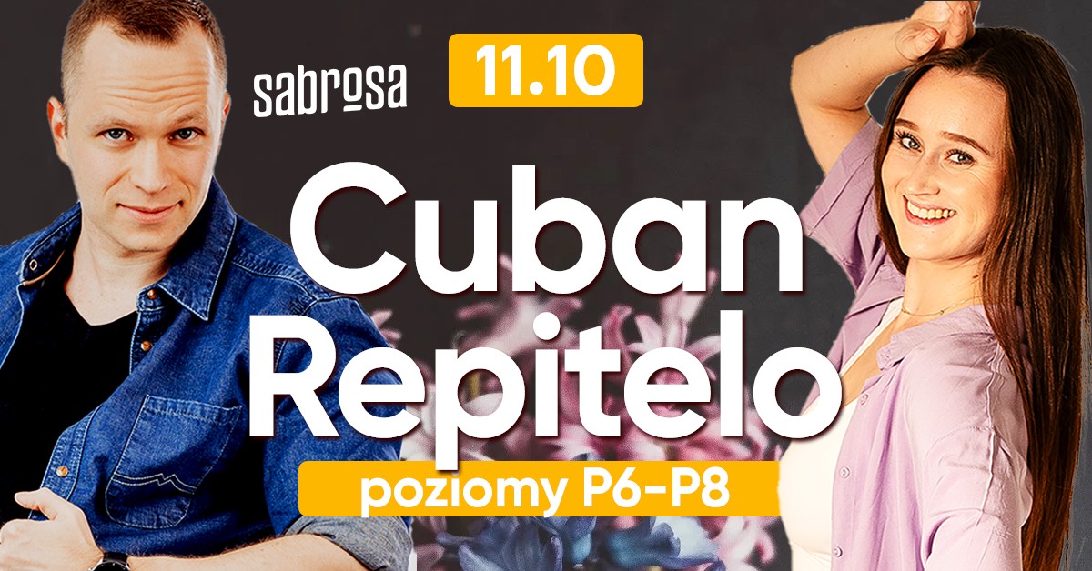 Cuban Repitelo - powtórka poziomów P6-P8