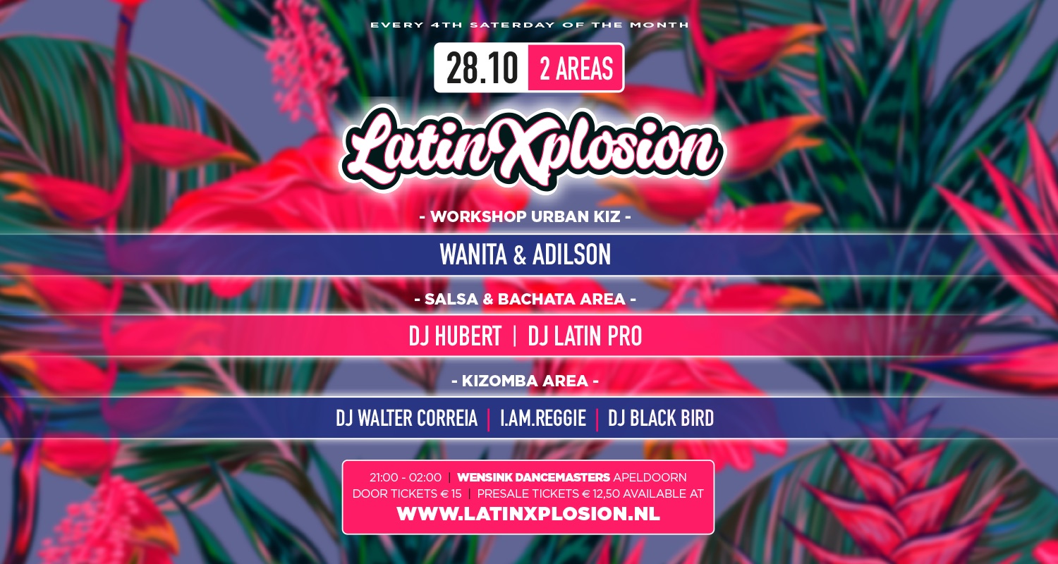 ☆LATIN-X-PLOSION☆ 2 Area’s Salsa & Bachata Kizomba