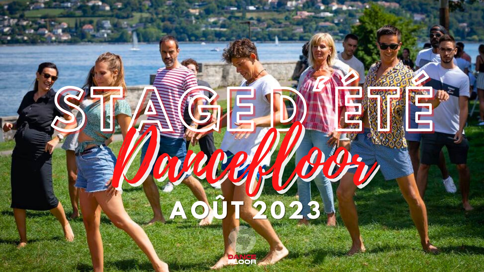 STAGE D'ÉTÉ DANCEFLOOR - LAUSANNE & GENÈVE - AOÛT 2023