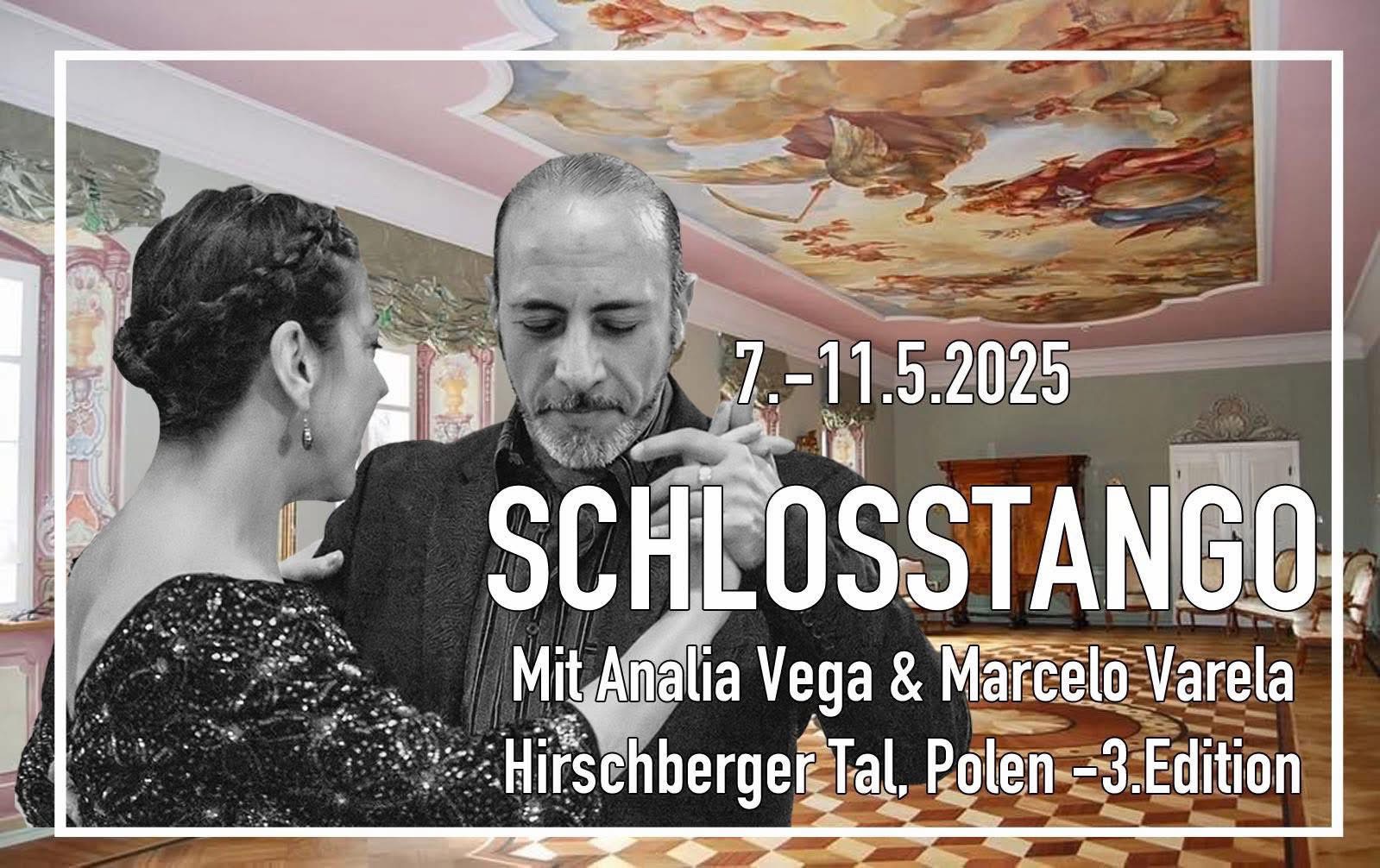 Tangoholidays - Schlosstango im Hirschberger Tal♥️ mit Analía Vega& Marcelo VARELA