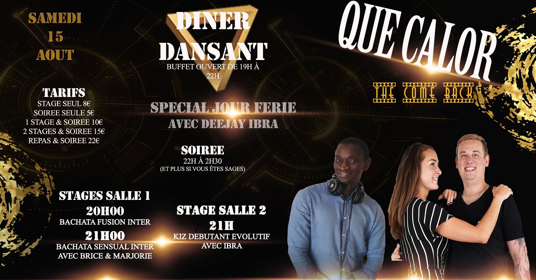 Soirée Qué calor SBK du 15 Aout avec Brice Bachata loca