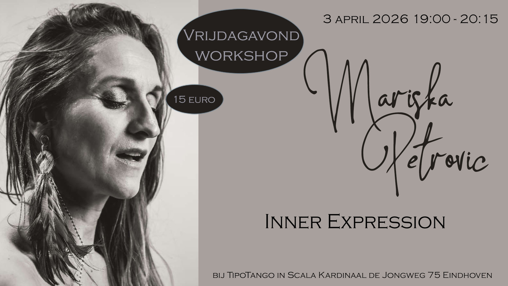 Vrijdagavond workshop met Mariska Petrovic Inner Expression