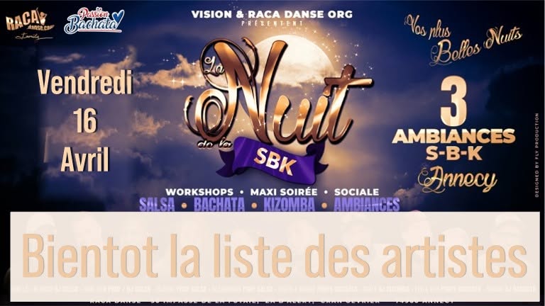 NUIT SBK Annecy "vos plus belles Nuits" Vendredi 16 Avril