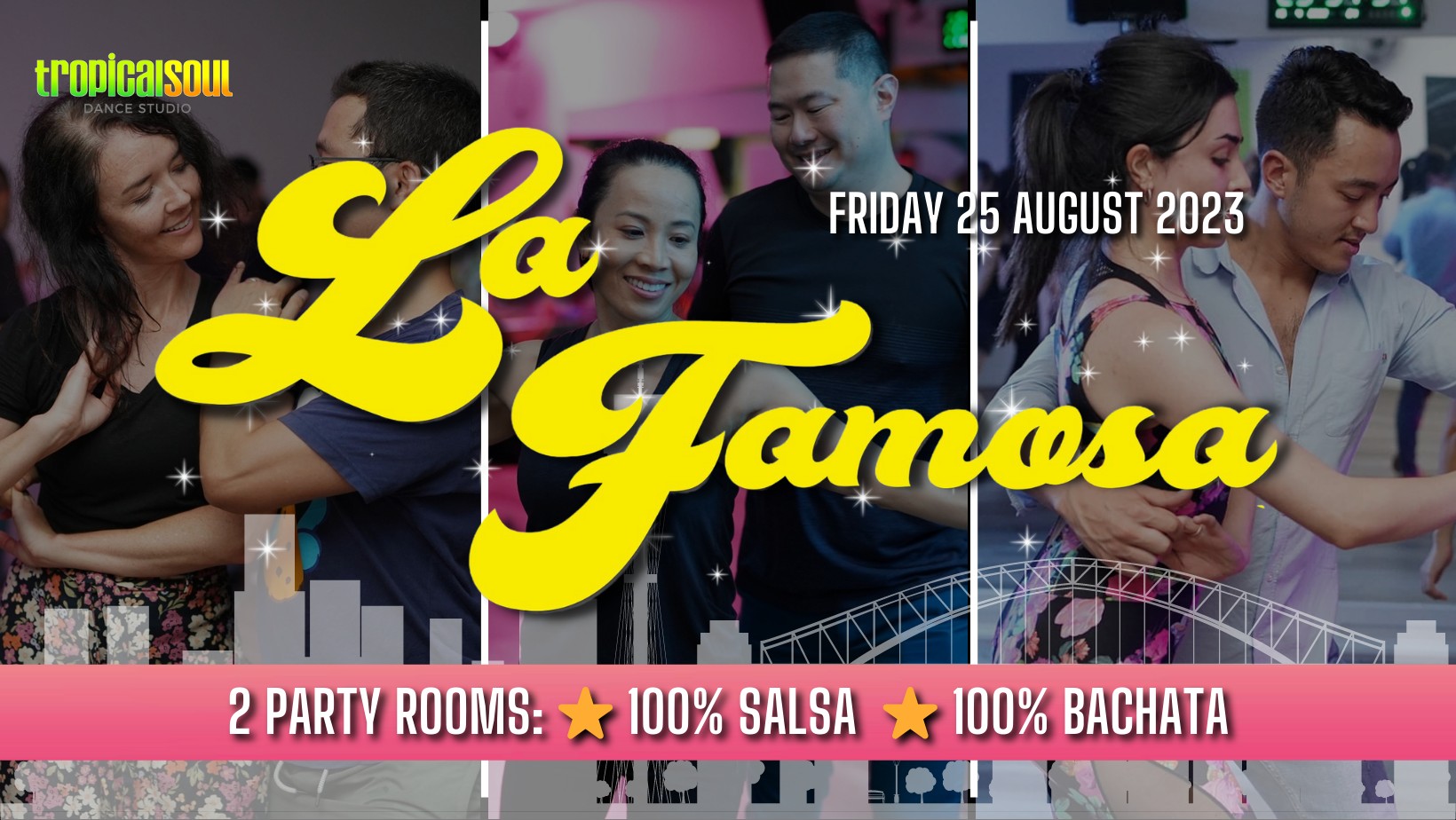 LA FAMOSA: FRI 25 AUG 2023 - SALSA + BACHATA + KIZ ZOUK SOCIAL DANCE PARTY