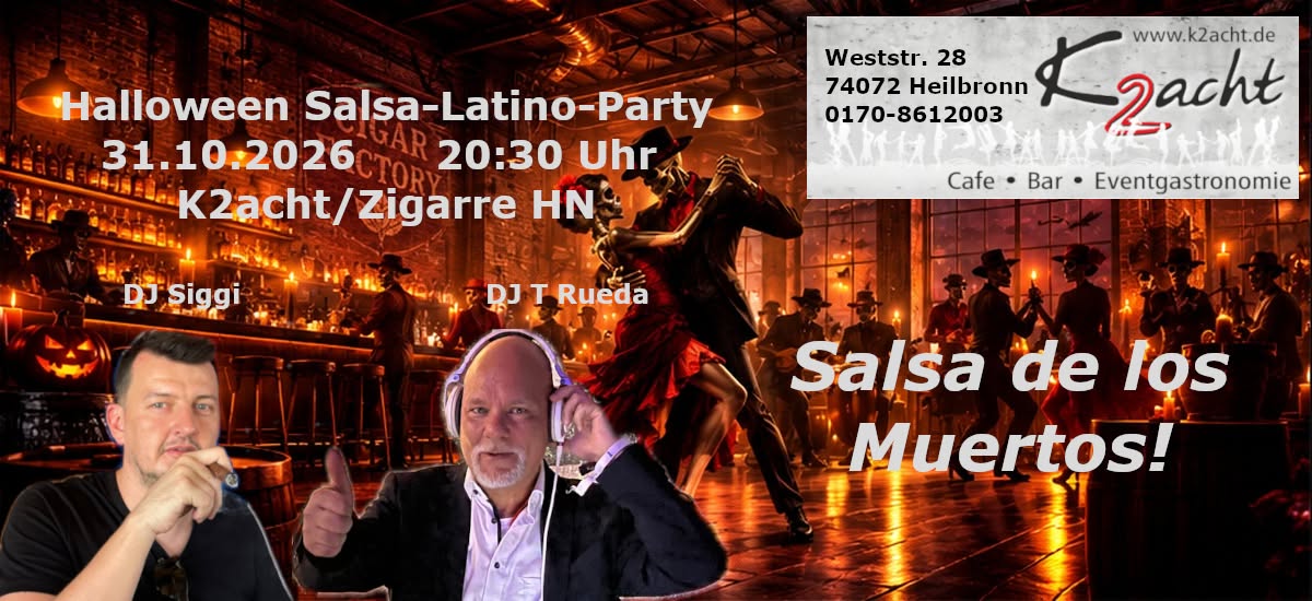 Salsa de los Muertos! Halloween Salsa Party Zigarre K2acht HN