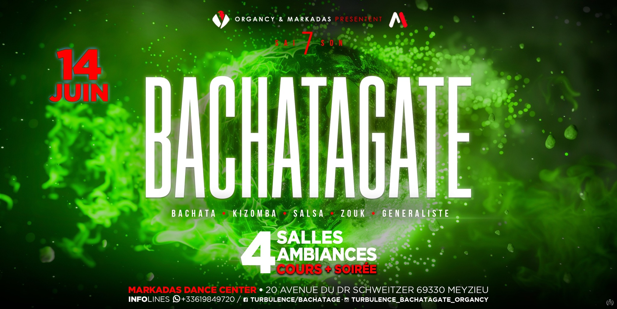 BACHATAGATE Saison 7 4 Salles 4 Ambiances