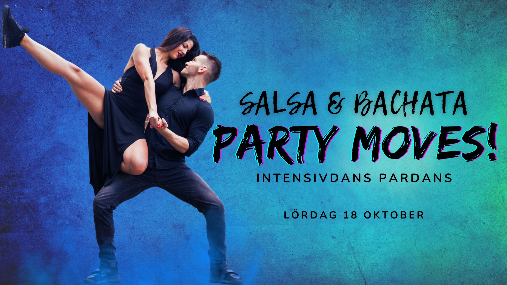 Salsa & Bachata Party Moves! Intensivdag Pardans đșđ