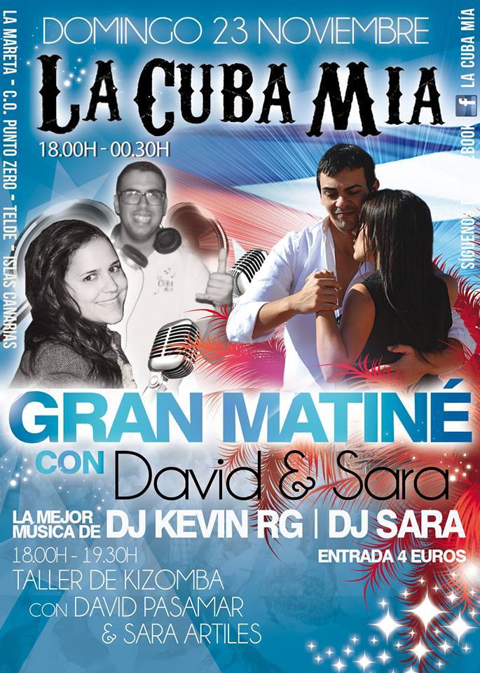 Gran Matine Junto a David Pasamar & Sara Artiles en La Cuba Mia !!