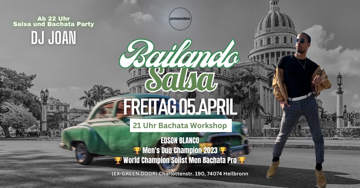 Bailando Salsa - Workshop & Party - Club Provocateur