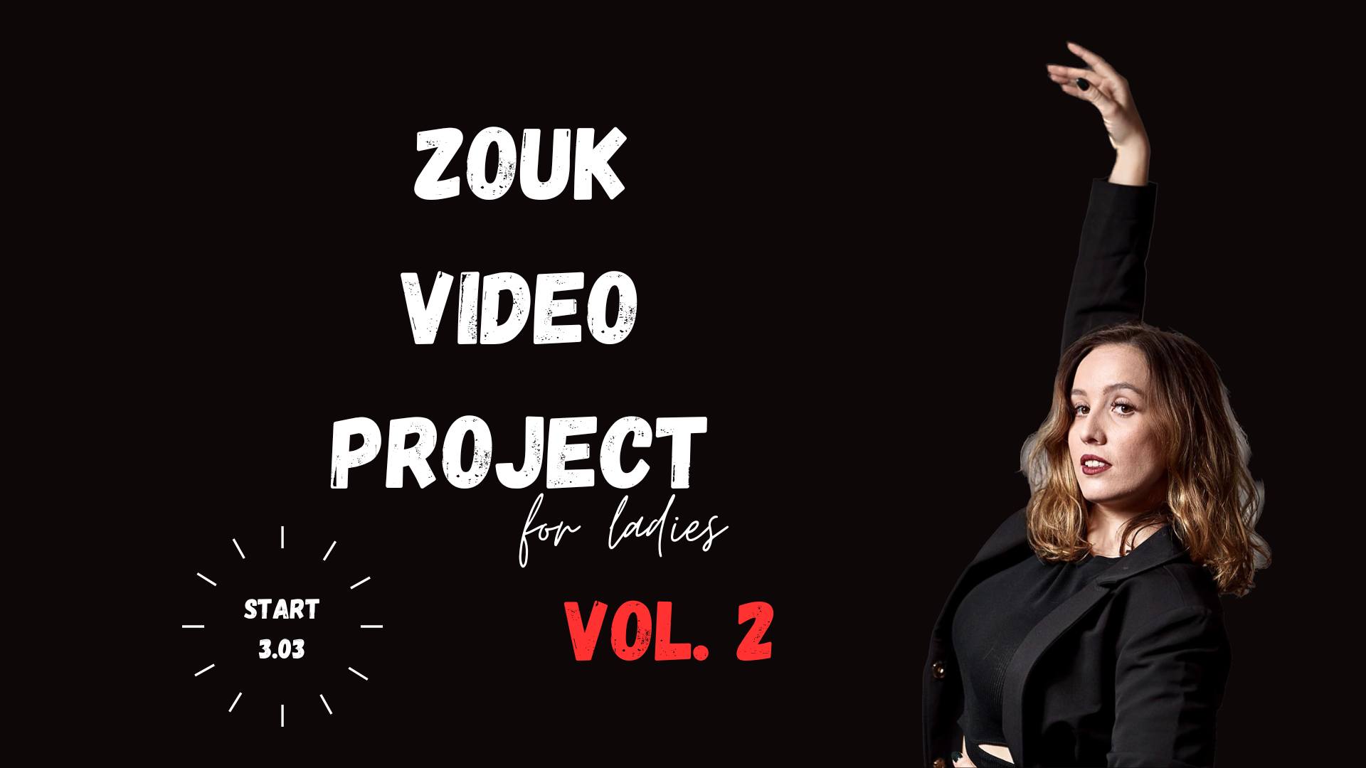 Zouk Video Project for ladies - druga edycja!