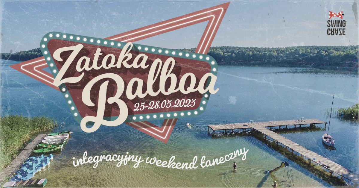 ZATOKA BALBOA 2023 integracyjny weekend taneczny