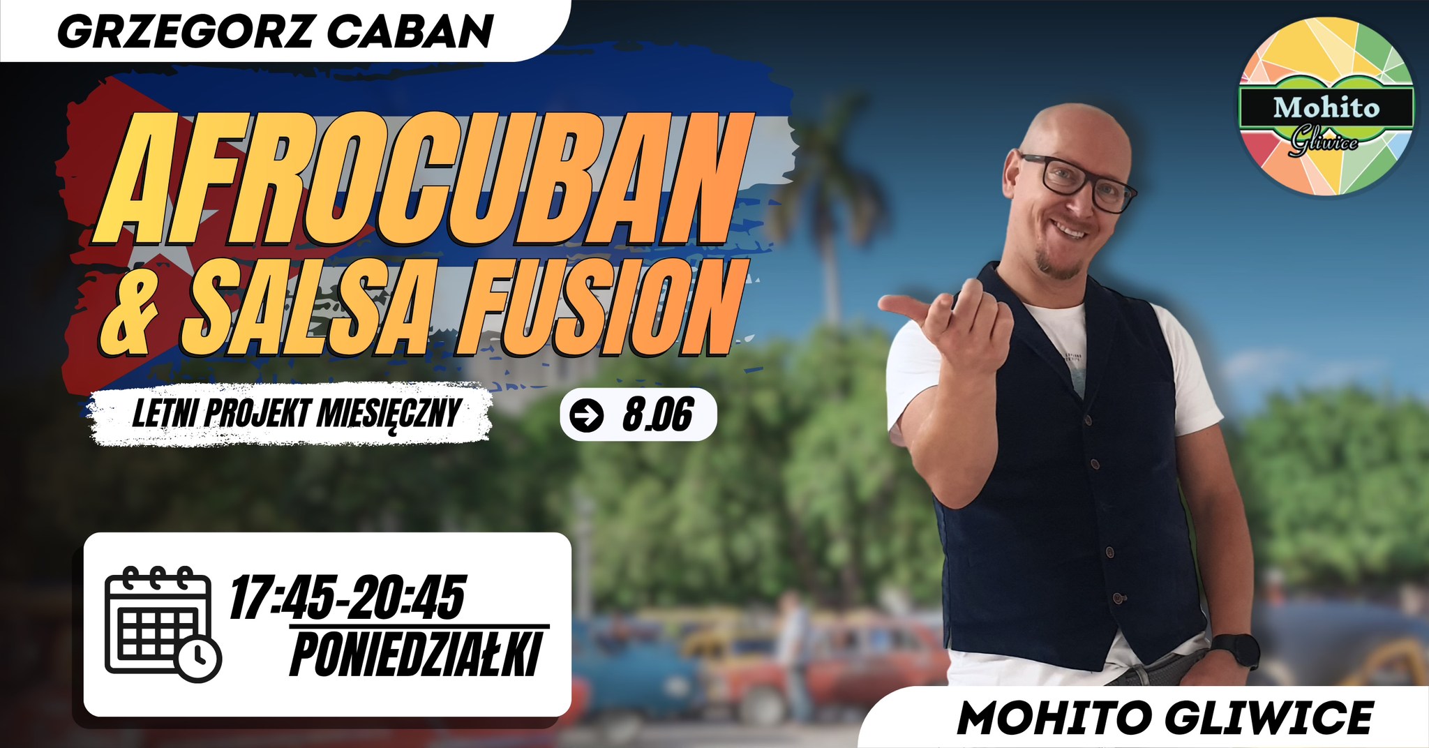 AFROCUBAN & SALSA FUSION - LETNI PROJEKT MIESIĘCZNY W PARACH Z GRZEGORZEM CABANEM