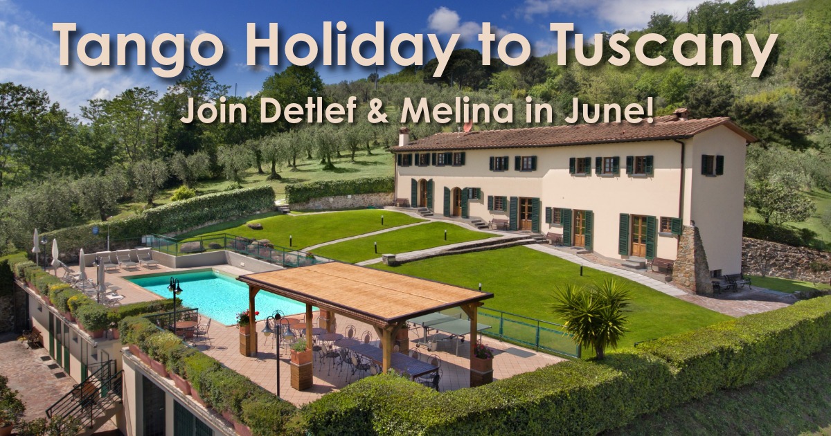 Tango Holiday to Tuscany with Detlef & Melina