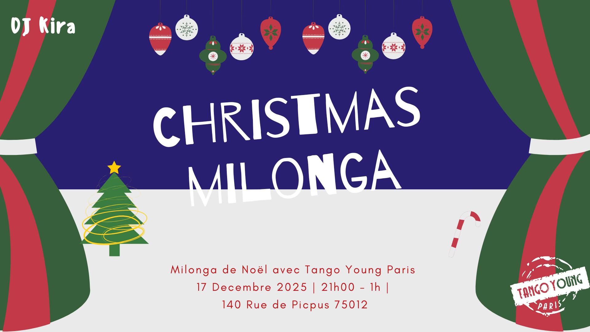 Christmas Milonga Milonga de Noël ! Dj Kira