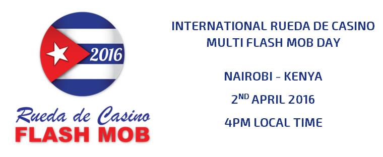 The International Rueda de Casino Flash Mob 2016 - Nairobi