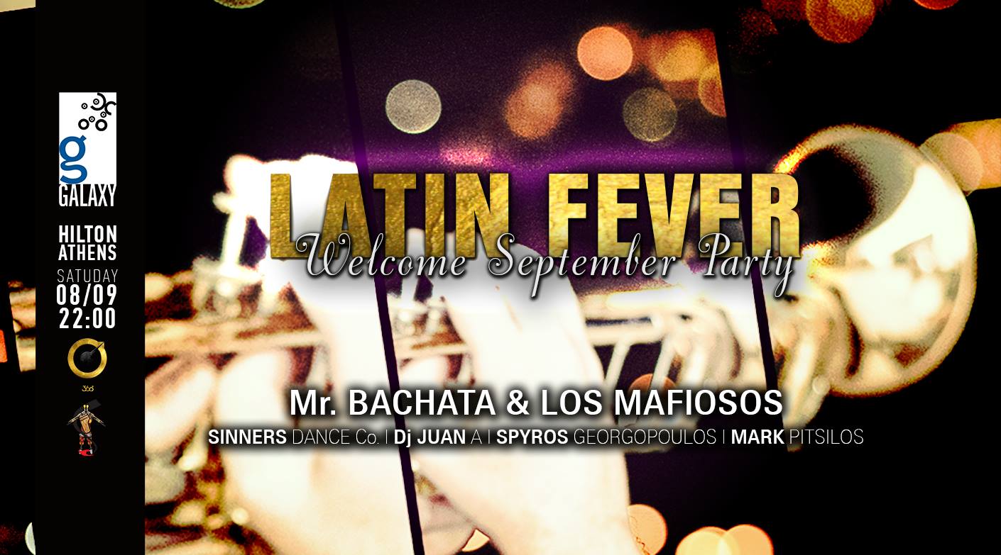 Latin Fever Welcome September Galaxy Bar - Hilton Athens