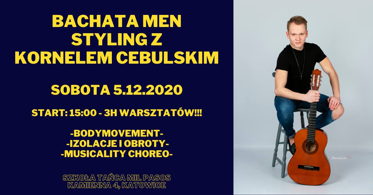 Bachata Men Styling z Kornelem Cebulskim!