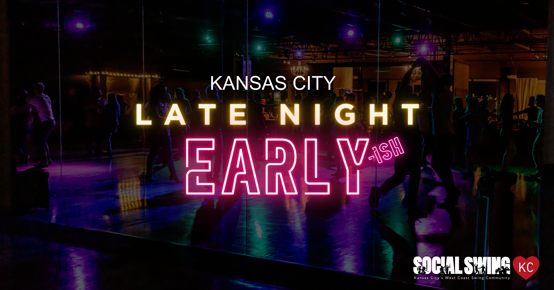 Social Swing KC - Late Night Early-ish