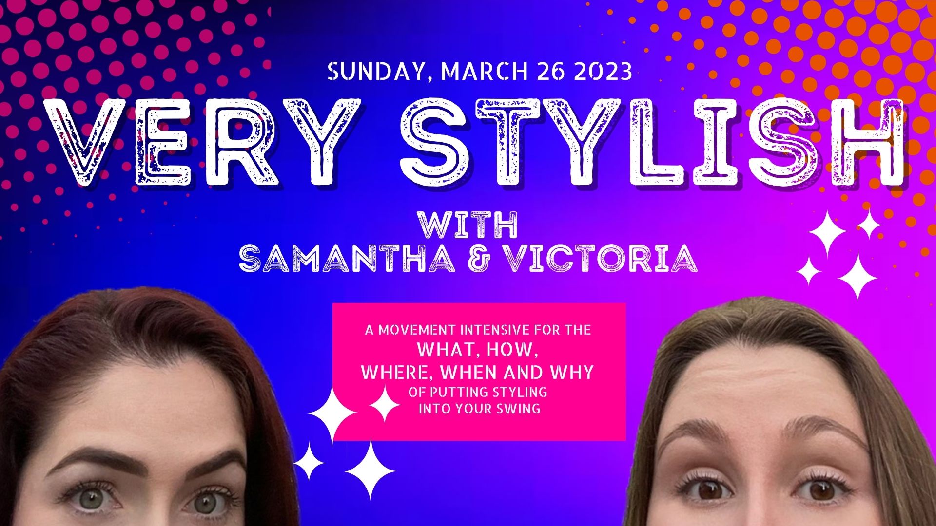 Very Stylish w Samantha and Victoria