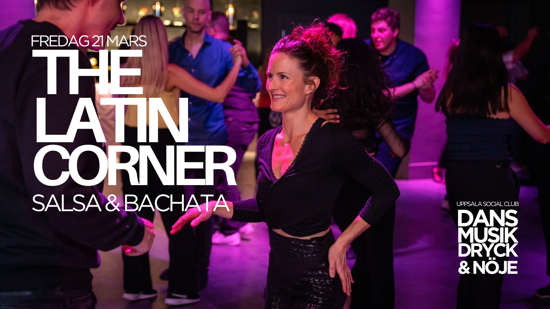 The Latin Corner in Uppsala! Salsa x Bachata - Fredag 21 mars