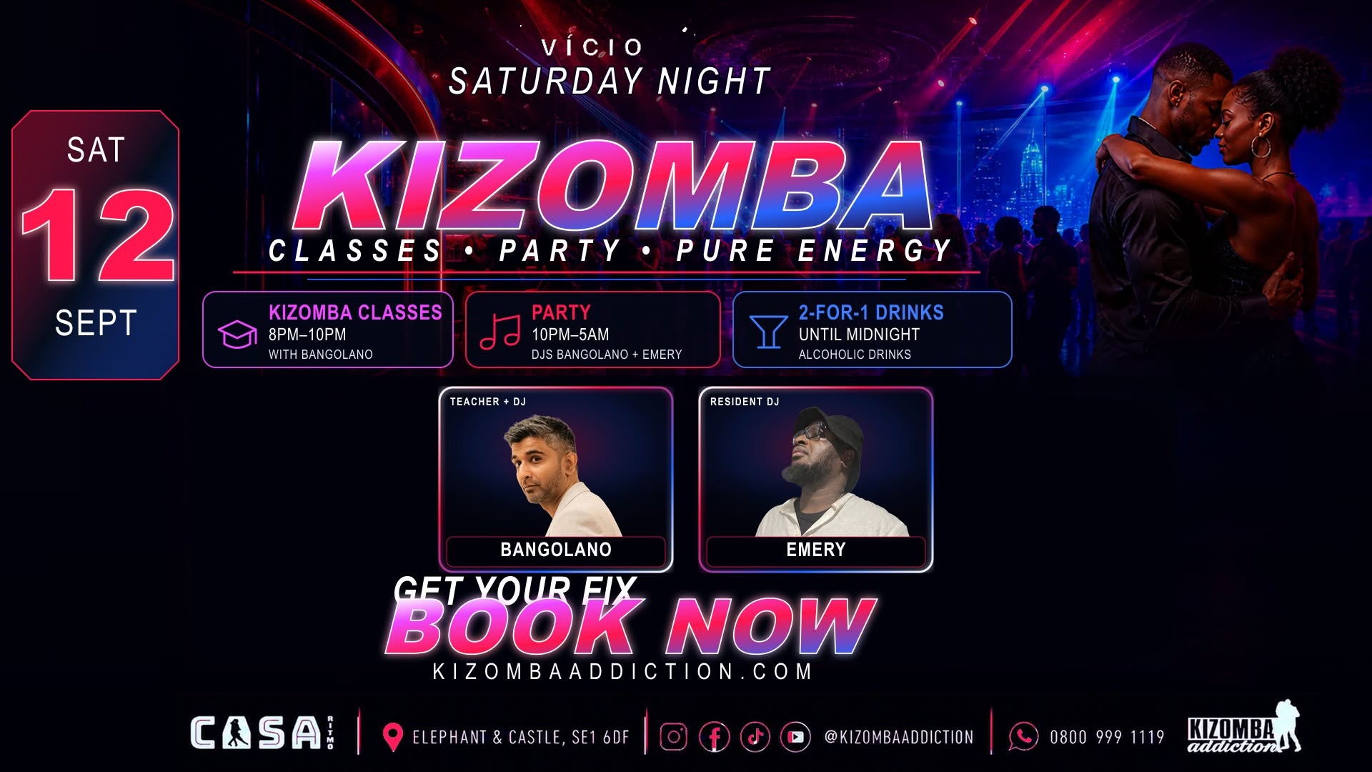 🎶 VÍCIO: Saturday Kizomba Classes & Party in London Until 5AM 12 SEP with DJ Bangolano 🐰🎉