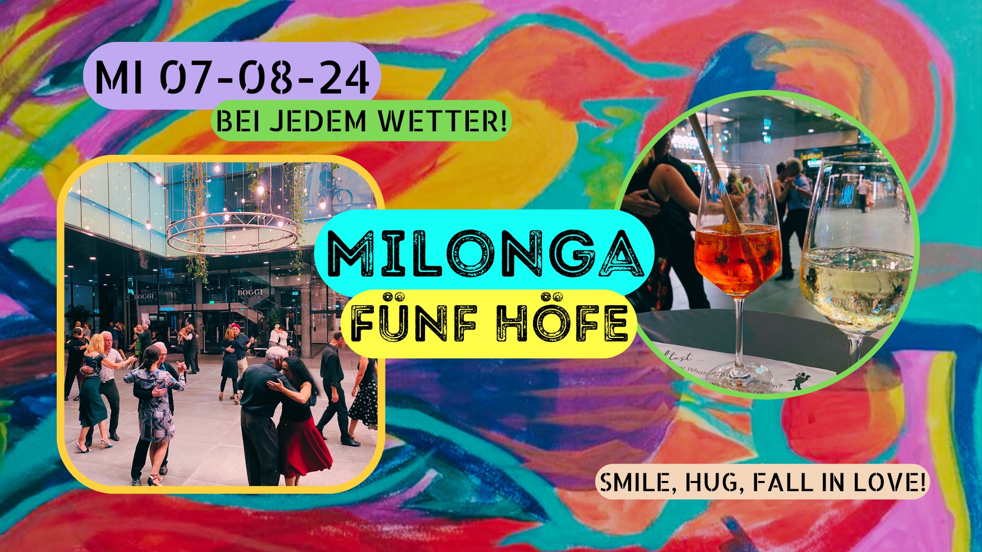 Milonga FÜNF HÖFE- smile, hug, fall in LOVE!