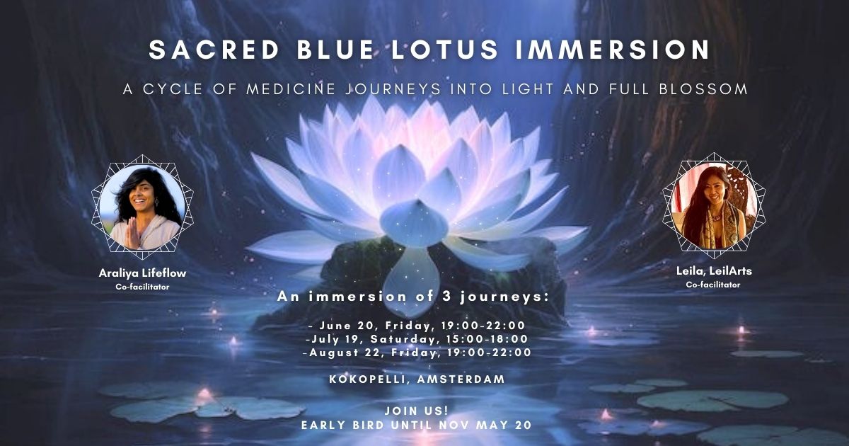 Sacred Blue Lotus Immersion - A Cycle of Medicine Journeys into Light and Full Blossom