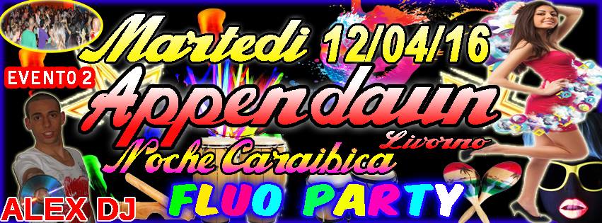 Martedi 05 04 16 APPENDAUN * Noche Caraibica *