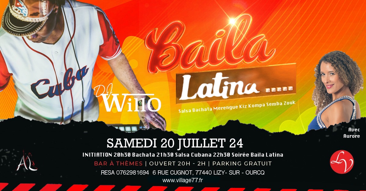 💃Soirée Baila Latina💃