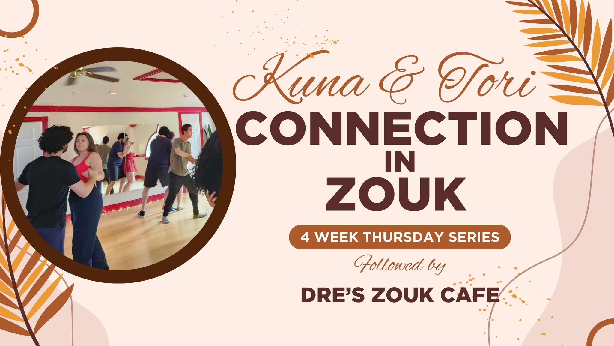 Thursday Zouk Series with Kuna & Tori